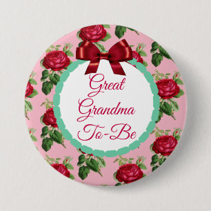 Great Grandma to be Floral Burgundy Roses Button