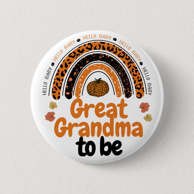 Great Grandma to Be Hello Baby Pumpkin Baby Shower 6 Cm Round Badge (Front)