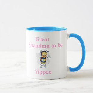 Great Grandma to be Yippee Mug