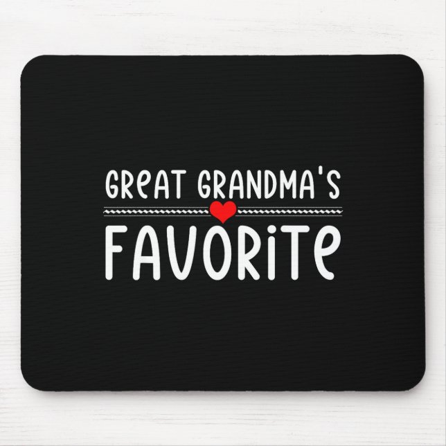 Great Grandmas Favorite  Mouse Mat (Front)