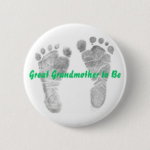 Great Grandmother to Be 6 Cm Round Badge