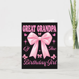 Great grandpa birthday girl matching coquette pink card