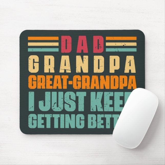 Great Grandpa I Keep Getting Better Funny  Mouse Mat (With Mouse)
