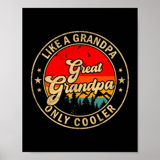 Great Grandpa Like A Grandpa Only Cooler Retro For Poster (Front)