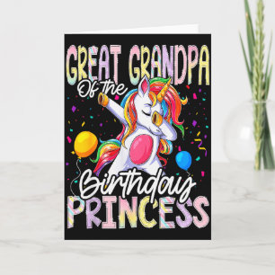 Great Grandpa Of The Birthday Princess Dabbing Uni Card