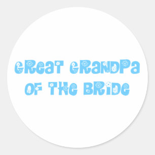 Great Grandpa of the Bride Classic Round Sticker