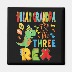 Great Grandpa Of The Three Rex 3rd Bday Boy Dinosa Magnet