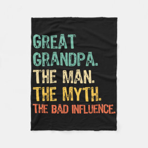Great Grandpa The Man The Myth D Influence Funny R Fleece Blanket