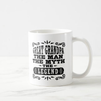 Great Grandpa The Man The Myth The Legend Coffee Mug