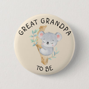 Great Grandpa To Be   Koala themed Baby Shower 6 Cm Round Badge
