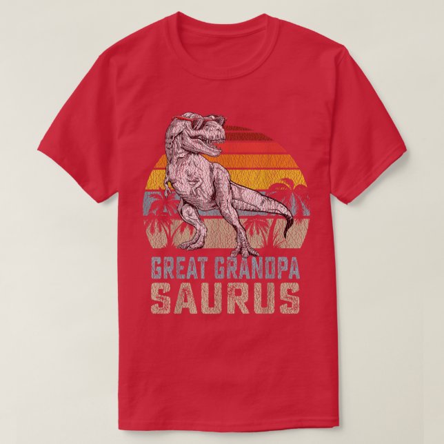 Great grandpasaurus T Re Dinosaur Grandpa Saurus F T-Shirt (Design Front)