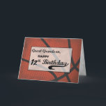 Great Grandson 12th Birthday Basketball Large Card<br><div class="desc">The time for your great grandson to celebrate his 12th birthday is slowly drawing closer and closer. You on your part should act now by getting your hands on this basketball inspired card to give him on his very special day. THE TEXT ON THE COVER OF THIS CARD IS GRUNGE...</div>
