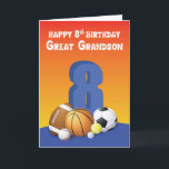 Great Grandson 8th Birthday Sports Balls Card<br><div class="desc">At a young age you can see your great grandson blooming into one good ball player. Encourage him more to live his dream by giving him this card on his 8th birthday. There is also a fun inside message that he will surely laugh at.</div>