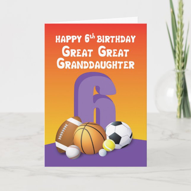 Great Great Granddaughter 6th Birthday Sports Ball Card (Front)