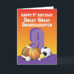 Great Great Granddaughter 9th Birthday Sports Ball Card<br><div class="desc">Happy 9th birthday to your dearest great great granddaughter! And to celebrate with her on this special day,  you can give this card to express fun birthday greetings for her.</div>