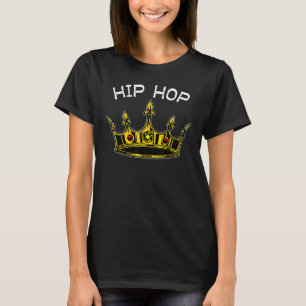 Great Hip Hop King Queen Dj Rap Music Disco Dance T-Shirt