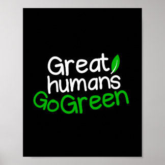 Great humans go green  poster