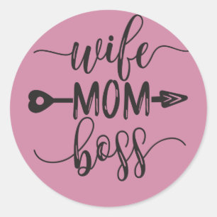 Great Idea for Mother's Day Gift Wife Mum Boss Classic Round Sticker
