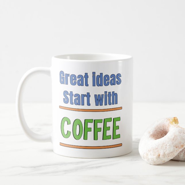 Great ideas start with Coffee Sweatshirt Mug (With Donut)