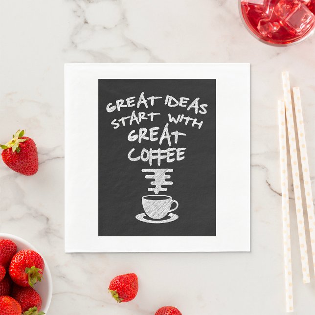 Great Ideas Start With Great Coffee Napkin (Creator Uploaded)