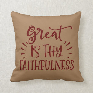 Great Is Thy Faithfulness Cushion
