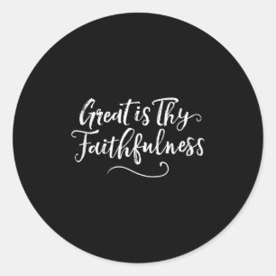 Great Is Thy Faithfulness - Religious Christian Hy Classic Round Sticker