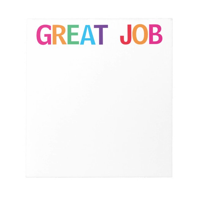 Great Job Bright Multicolored 5.5 x 6 Notepad (Front)