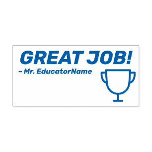 "GREAT JOB!" + Educator's Name Rubber Stamp