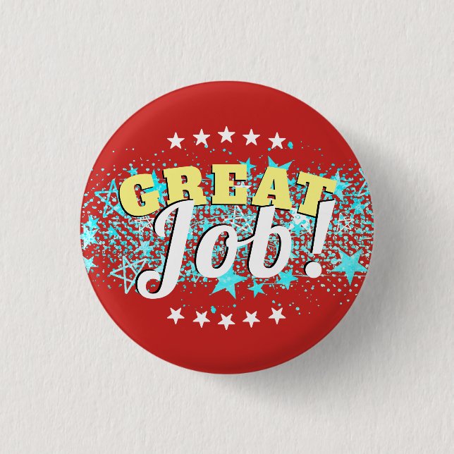 Great job employee recognition award button (Front)