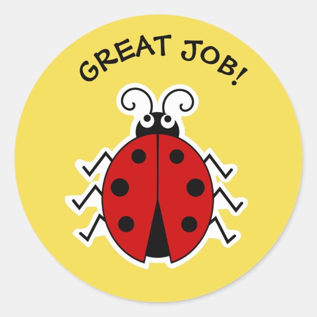 Great job ladybug teachers yellow classic round sticker (Front)