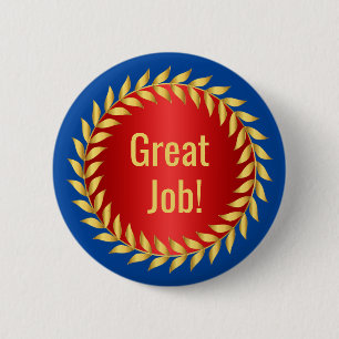 Great Job Motivational Award 6 Cm Round Badge
