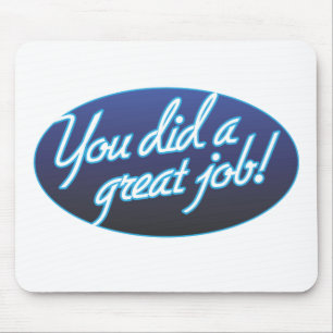 Great Job Mousepad