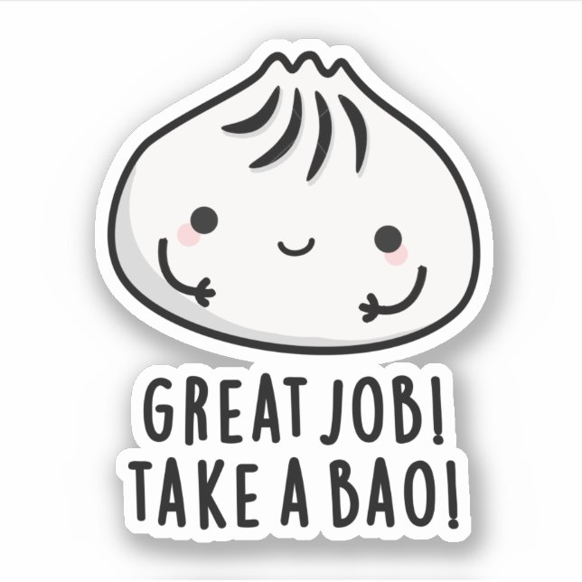 Great Job Take A Bao Funny Dimsum Pun (Front)