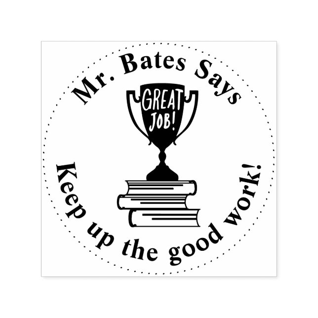 Great Job Trophy Teacher Personalised Pre Inked Self-inking Stamp (Design)