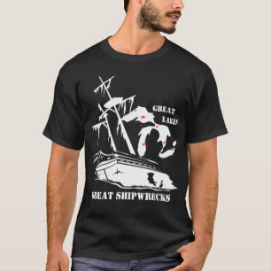 Great Lakes, Great Shipwrecks. T-Shirt