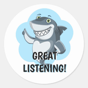 Great Listening Shark Teacher Encouragement Classic Round Sticker