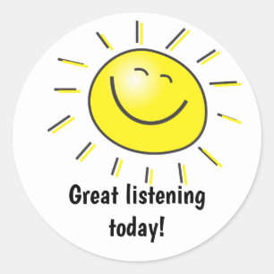 Great Listening Sunshine Teacher Encouragement Classic Round Sticker