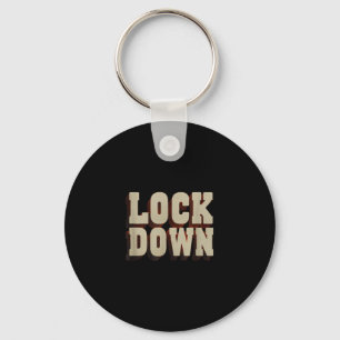 Great Lock Down Statement Outfit  Key Ring