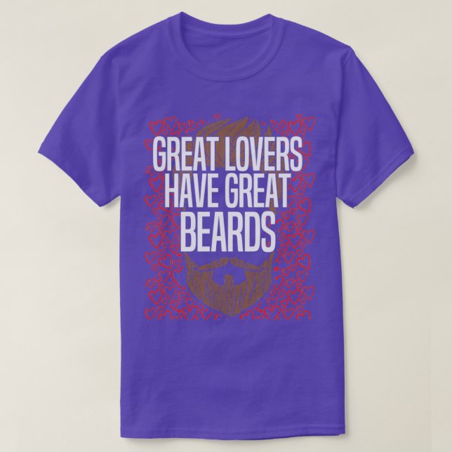 Great Lovers Have Great Beards 1 T-Shirt (Design Front)
