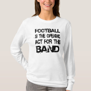 Great Marching Band Quote T-Shirt