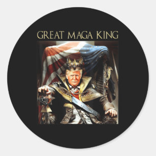 Great Mega King USA Flag Proud Ultra Maga Trump   Classic Round Sticker