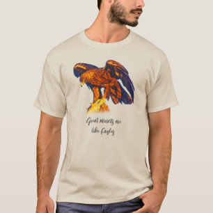 Great Minds Are Like Eagles   Men's Basic  T-Shirt