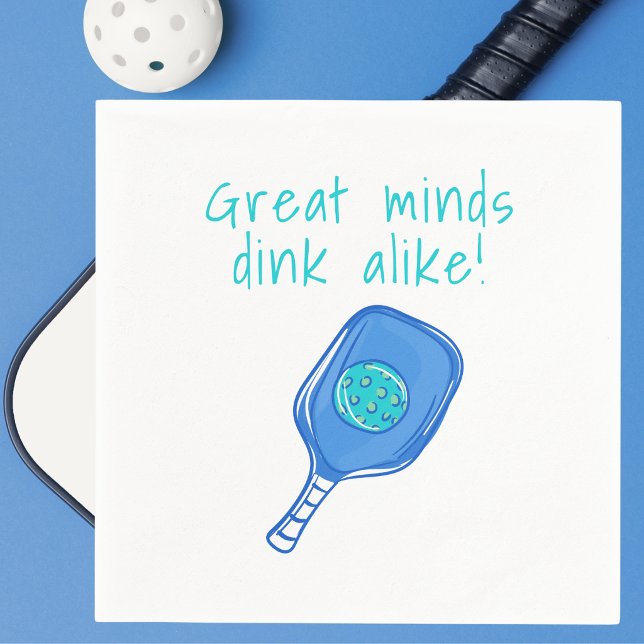 Great Minds Dink Alike Funny Pickleball Napkin (Creator Uploaded)