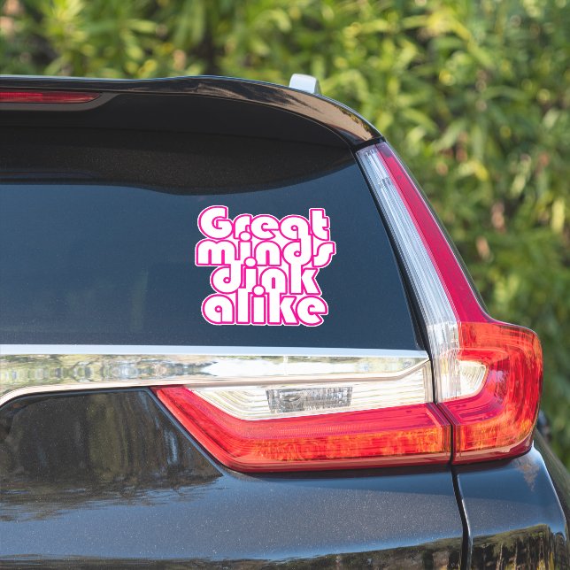 Great minds dink alike pickleball car  (Car Side)