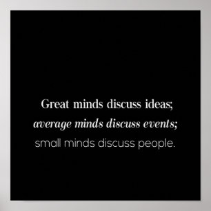 great minds discuss ideas average minds discuss ev poster