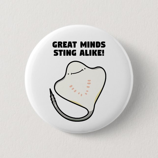 Great Minds Sting Alike Animal Pun Button Pin (Front)
