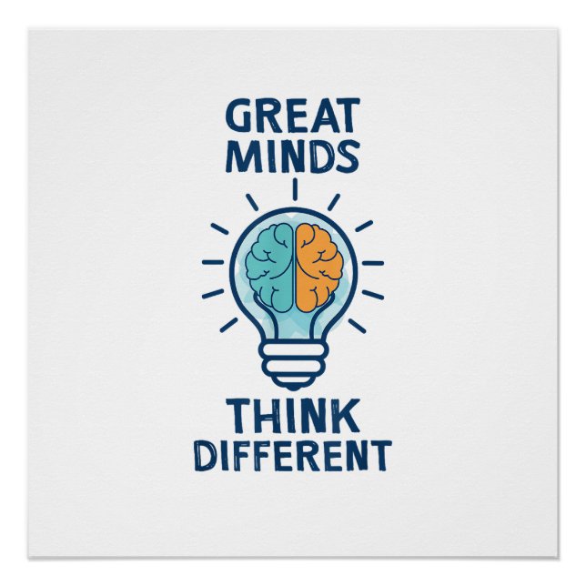 Great Minds Think Different Poster (Front)