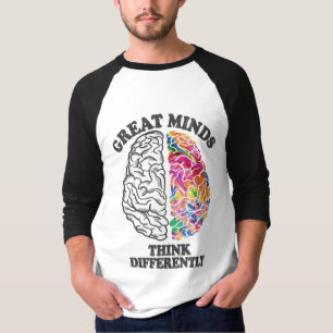 Great Minds Think Differently Brain T-Shirt