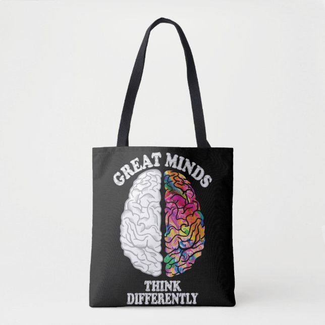 Great Minds Think Differently Funny Tote Bag (Front)