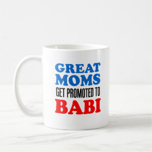 Great Moms Get Promoted To Babi Czech Grandmother Coffee Mug